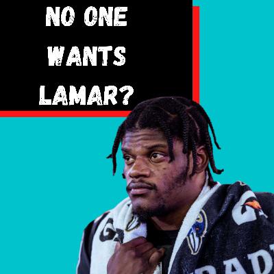 Why Won't NFL Teams Sign Lamar Jackson?