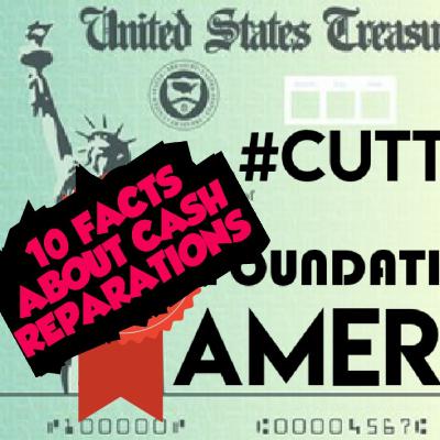 Ten REPARATIONS FACTS | Direct Cash Payments ONLY | Fact 3