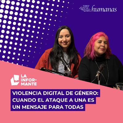 Violencia digital de género: cuando el ataque a una es un mensaje para todas