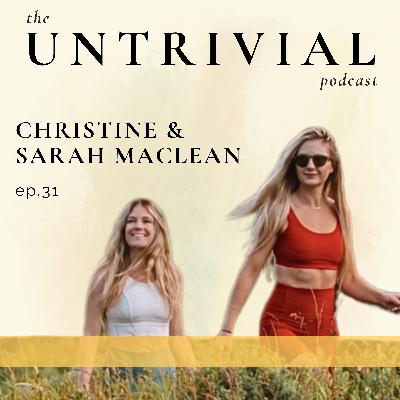31. Exploring the World as Travel Content Creators, with Christine and Sarah MacLean (Wellness Travelled)