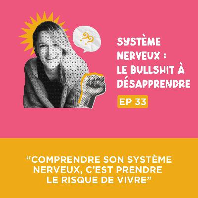 [Teaser] Florie-Anne : “Comprendre son système nerveux, c’est sortir du mode survie et prendre le risque de vivre”