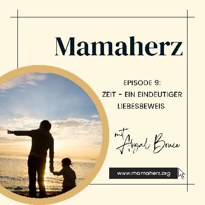 Folge 009: Zeit - ein eindeutiger Liebesbeweis