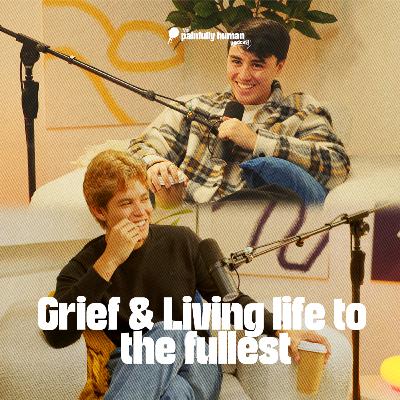 Grief & Living life to the fullest | Kyle Echarri | Ep. 7