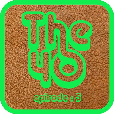 The40 Ep.5 - d mix & Evolve The40 Ep.5 - d mix & Evolve