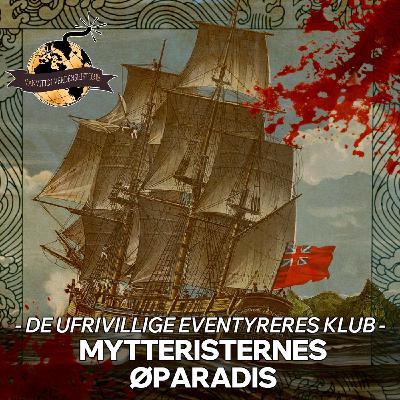 SPECIAL: Mytteristernes Øparadis SPECIAL: Mytteristernes Øparadis