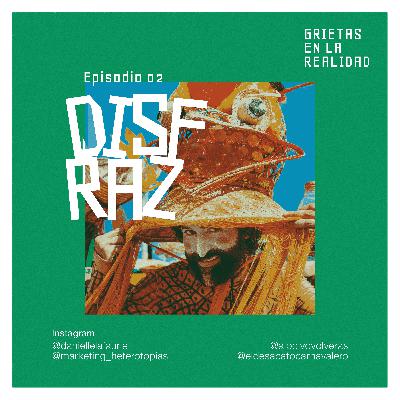 Capítulo 2 - El Disfraz