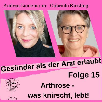 Folge 15 "Arthrose - was knirscht, lebt!" Folge 15 "Arthrose - was knirscht, lebt!"