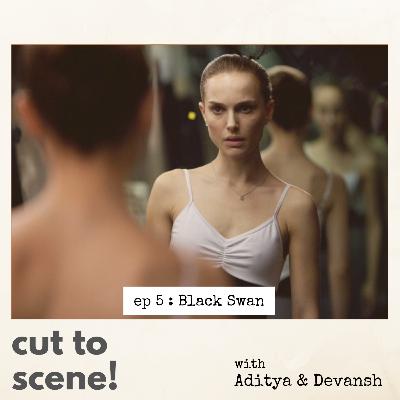 Episode 5 : Black Swan Episode 5 : Black Swan