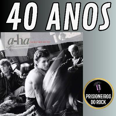 Episódio 262 - Hunting High and Low, do A-ha, 40 anos Episódio 262 - Hunting High and Low, do A-ha, 40 anos