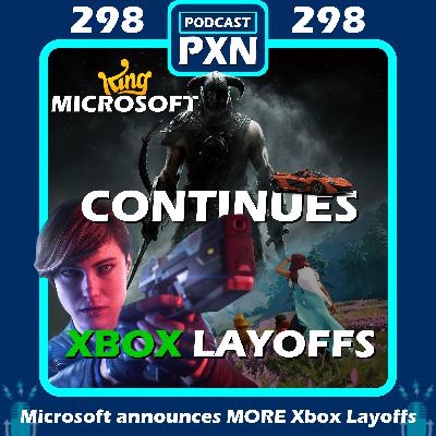 Episode 298: Microsoft announces MASSIVE Xbox layoffs