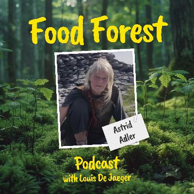 Food Forest Podcast: Astrid Adler β How to start a food forest on swamps, bogs or mires Food Forest Podcast: Astrid Adler β How to start a food forest on swamps, bogs or mires