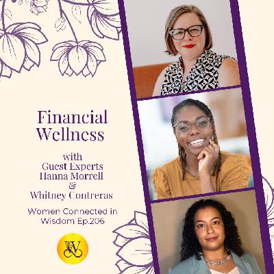 What is Financial Trauma & How to Heal It - Financial Wellness - with Hanna Morrell & Whitney Contreras - Ep 206