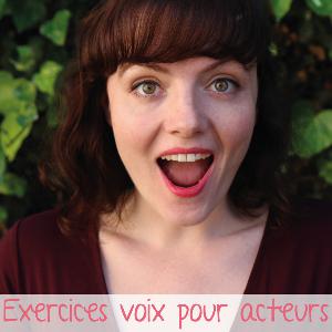 Exercices de voix pour acteurs Exercices de voix pour acteurs