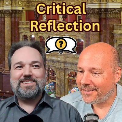 Ep. 527 How Can We Critically Reflect on the Quality of Our Reasoning?