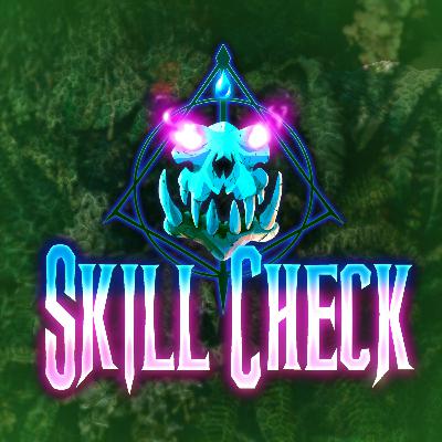 Hey, You Got a Minute? | Skill Check S2 Interlude