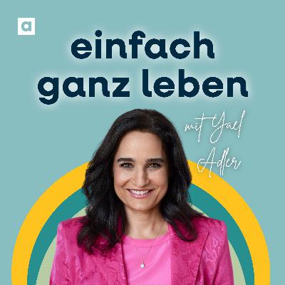 Gesünder essen und besser leben mit Dr. med. Yael Adler
