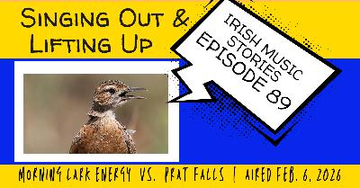 Episode 89-Singing Out and Lifting Up
