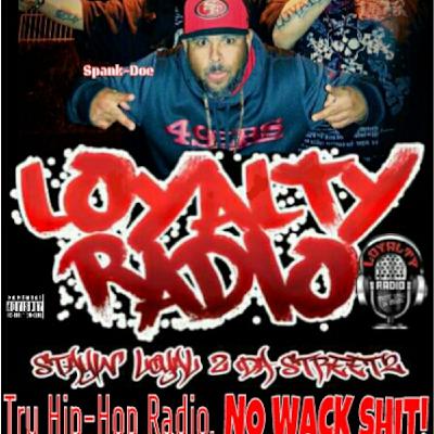 Loyalty Radio - Tru HipHop Radio, NO WACK SHIT! - The Last Show Of The Year New Years Eve Show - Episode 87 Loyalty Radio - Tru HipHop Radio, NO WACK SHIT! - The Last Show Of The Year New Years Eve Show - Episode 87