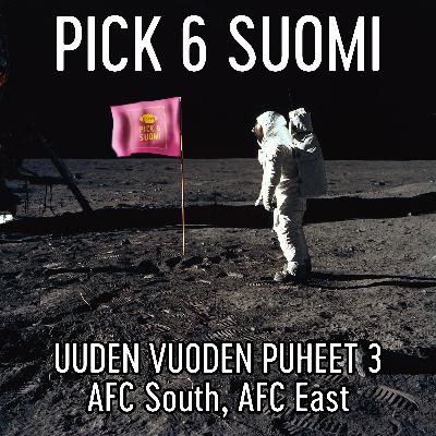 Uuden vuoden puheet 3 - AFC South, AFC East