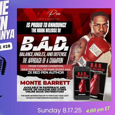 Author, "B.A.D," NY Hall of Fame Boxing Legend, Monte Barrett