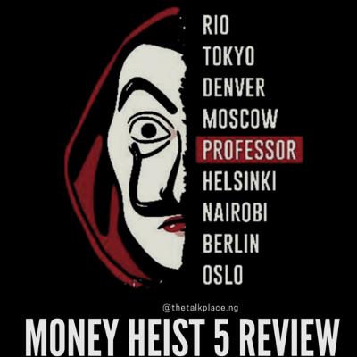 Money Heist 5 Review Money Heist 5 Review