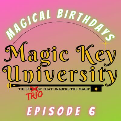 Magical Birthdays