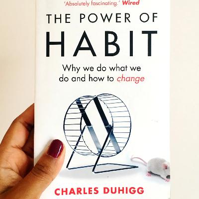 The Power of Habit by Charles Duhigg