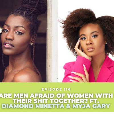 Are Men Scared Of Women With Their Shit Together? Are Men Scared Of Women With Their Shit Together?
