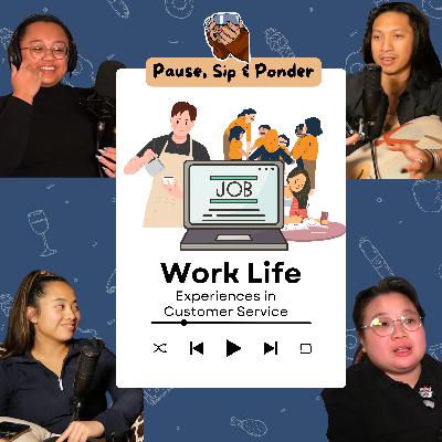 Work Life - Experiences in Customer Service