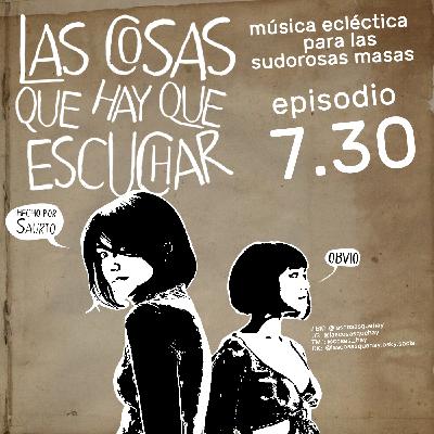 Las Cosas Que Hay Que Escuchar T07E30