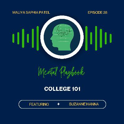 Ep. 28: College 101: Unpacking the College Transition with Suzanne Hanna