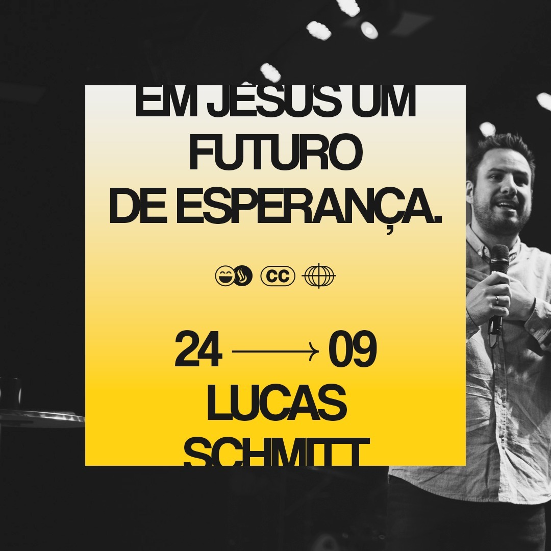 Em Jesus um futuro de esperança | Pr. Lucas Schmitt episode artwork