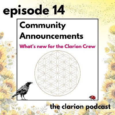 14. News and announcements about the evolution of The Clarion Podcast.