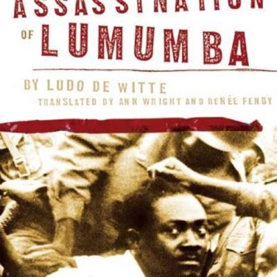 The Assassination of Lumumba The Assassination of Lumumba