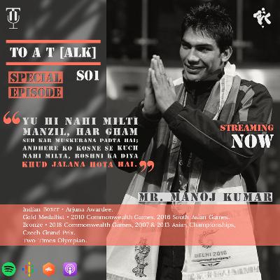 Never Giving In ft. Mr. Manoj Kumar - Olympian, Arjuna Awardee.