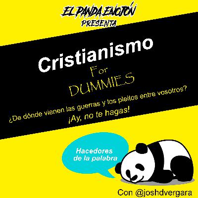 S4|EP 02 - CRISTIANISMO FOR DUMMIES - ¡HACEDORES DE LA PALABRA! con @joshdvergara de Umbral Podcast