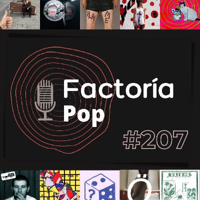 Factoría Pop # 207 Factoría Pop # 207