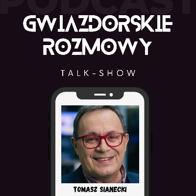 TOMASZ SIANECKI | S3. E124.