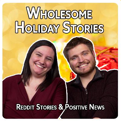 Wholesome Holiday Stories
