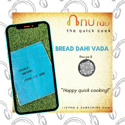 “Well bread vadas”