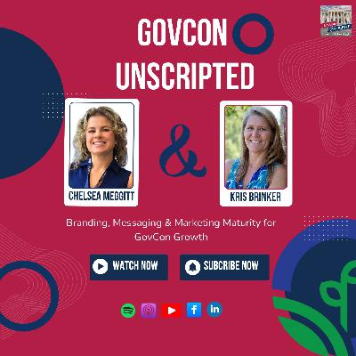 Branding, Messaging & Marketing Maturity for GovCon Growth