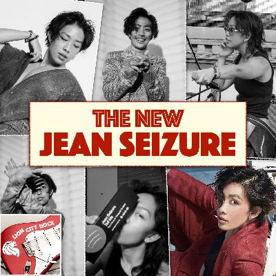 Ep91: Jean Seizure