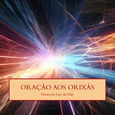 Oração aos Orixás