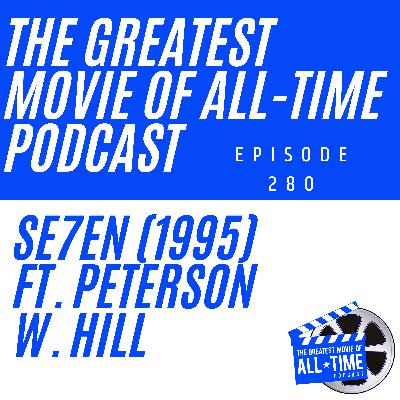 Se7en (1995) ft. Peterson W. Hill