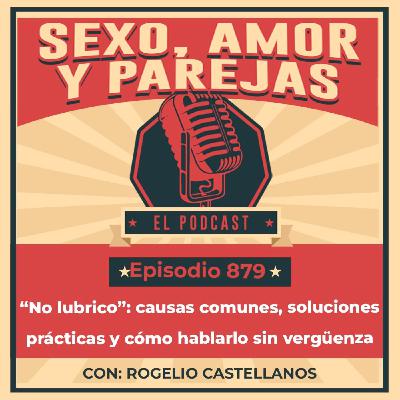 E879 “No lubrico”: causas comunes, soluciones prácticas y cómo hablarlo sin vergüenza