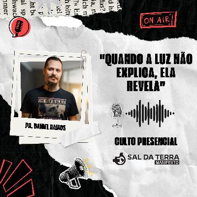 Quando a Luz Não Explica, Ela Revela