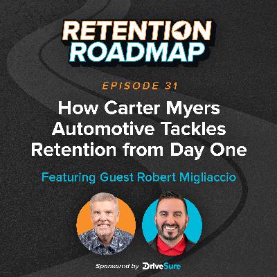 How Carter Myers Automotive Tackles Retention from Day One How Carter Myers Automotive Tackles Retention from Day One