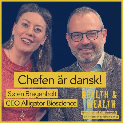 Chefen är dansk! Søren Bregenholt CEO Alligator Bioscience