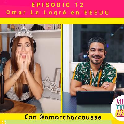 MISSMA LOCA I OMAR LO LOGRÓ I EPISODIO 12