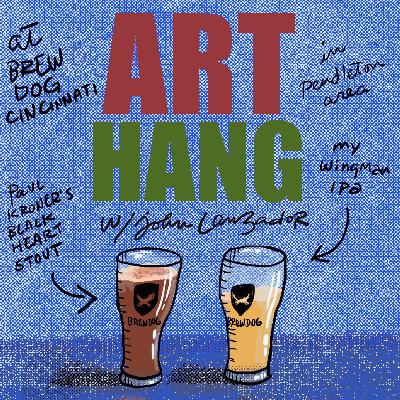 Episode 39: Hanging w/ Paul Kroner at BrewDog Cincinnati Episode 39: Hanging w/ Paul Kroner at BrewDog Cincinnati